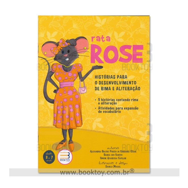 Livro - Rata Rose: Historias para o Desenvolvimento de Rima e Aliteracao - Cesar/santos/capelli