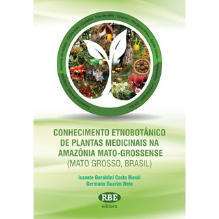 Livro - Rbe - Bieski - Conhecimento Etnobotanico de Plantas Medicinais... - Biesk