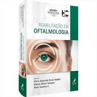 Livro Reabilitação em Oftalmologia - Haddad - Manole
