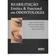 Livro - Reabilitacao Estetica e Funcional em Odontologia - Reis/ribeiro/moyses
