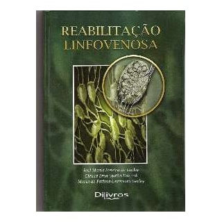 Livro - Reabilitação Linfovenosa - Godoy Livro - Reabilitação Linfovenosa - Godoy