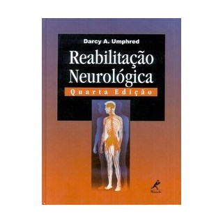 Livro - Reabilitação Neurológica - Umphred 4a edição UL