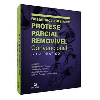 Livro - Reabilitacao Oral com Protese Parcial Removivel Convencional - Vergani/pavarina/jor