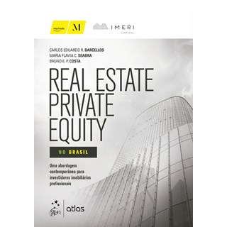 Livro Real Estate Private Equity no Brasil - Barcellos - Atlas