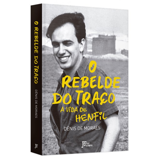 Livro - Rebelde do Traco, O: a Vida de Henfil - Moraes