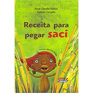 Livro - Receita para Pegar Saci - Ramos/campelo