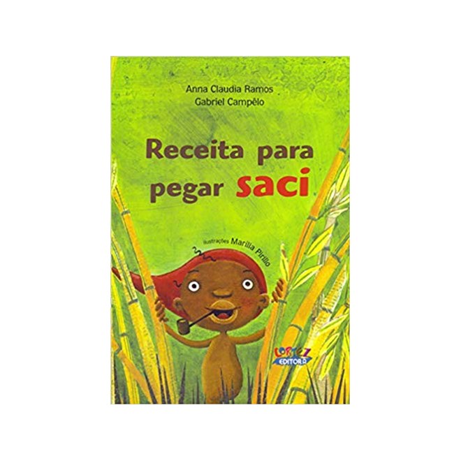 Livro - Receita para Pegar Saci - Ramos/campelo