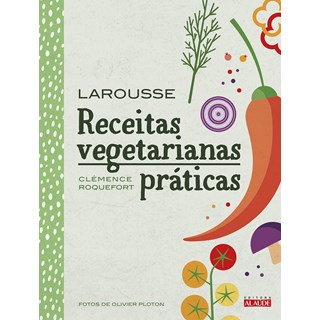 Livro - Receitas Vegetarianas Praticas - Roquefort