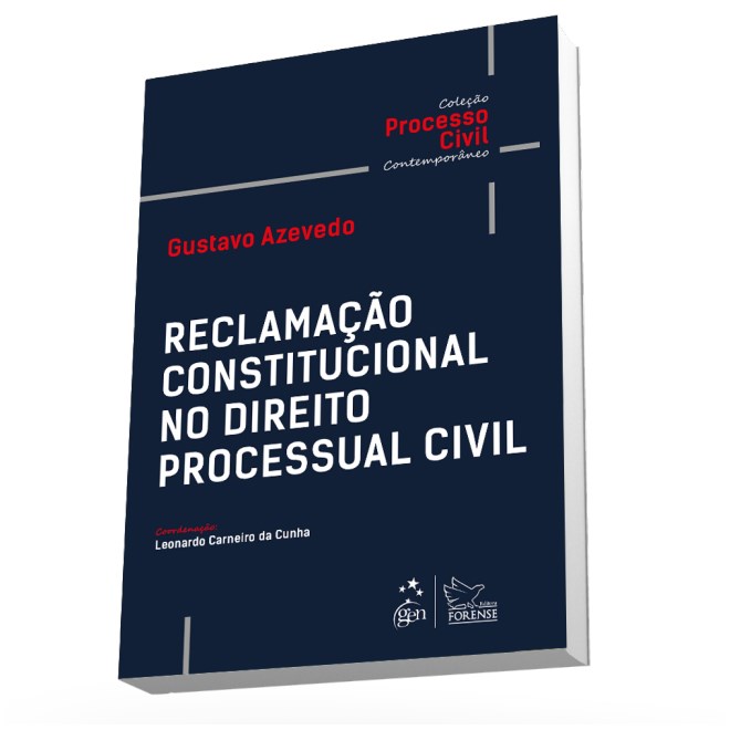 Livro - Reclamacao Constitucional No Direito Processual Civil - Azevedo
