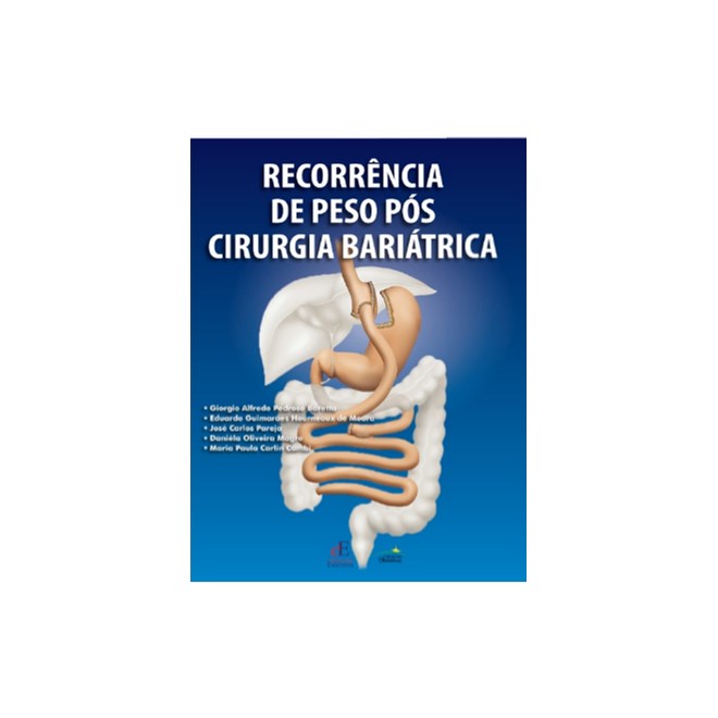 Livro Recorrência de Peso Pós Cirurgia Bariátrica - Barreta - Editora dos Editores
