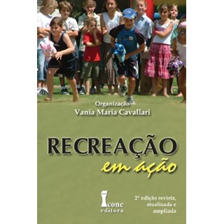 Livro - Recreacao em Acao - Cavallari (org.)