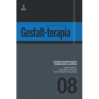 Livro - Recursos Criativos em Gestalt-terapia: Vol. 8 - Frazao/fukumitsu