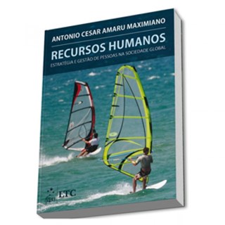 Livro - Recursos Humanos - Estrategia e Gestao de Pessoas Na Sociedade Global - Maximiano