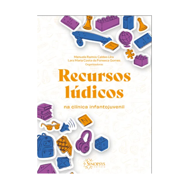 Livro Recursos Lúdicos na Clínica Infantojuvenil - Lins - Sinopsys