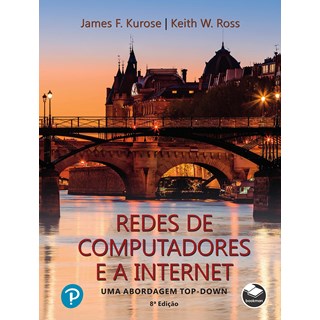 Livro Redes de Computadores e a Internet - Ross - Bookman