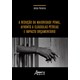 Livro - Reducao da Maioridade Penal, Afronto a Clausulas Petreas e Impacto Orcament - Pereira