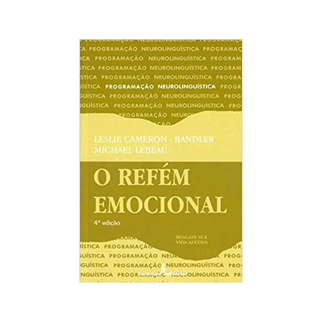 Livro - Refem Emocional, O - Cameron-bandler