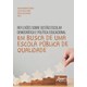 Livro - Reflexoes sobre Gestao Escolar Democratica e Politica Educacional: em Busca - Aragao/sousa Junior