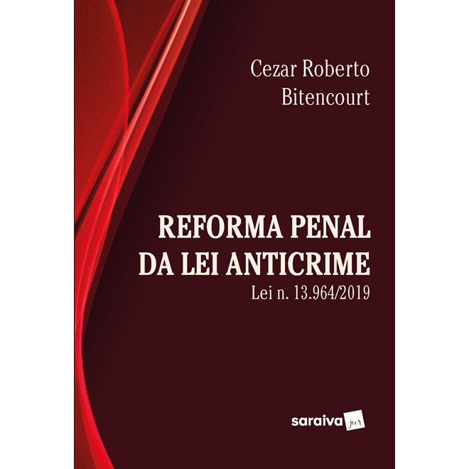 Livro - Reforma Penal sob a Otica da Lei Anticrime (lei n 13.964/2019) - Bitencourt
