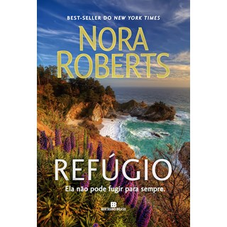 Livro Refúgio - Roberts - Bertrand