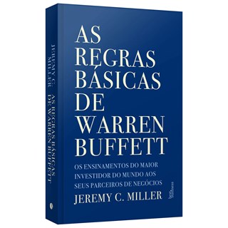 Livro - Regras Basicas de Warren Buffett, as - Miller