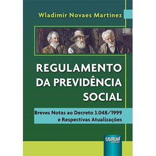 Livro - Regulamento da Previdencia Social - Martinez