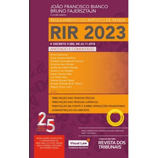 Livro Regulamento do Imposto de Renda RIR 2023: Anotado e Comentado - Bianco - RT