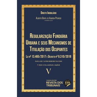 Livro Regularização Fundiária Urbana e Seus Mecanismos de Titulação - Revista dos Tribunais
