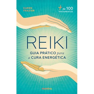 Livro - Reiki: Guia Pratico para a Cura Energetica - Edipro