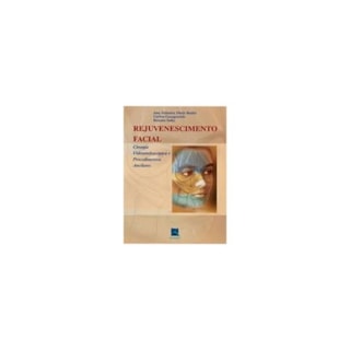 Livro - Rejuvenescimento Facial - Badin Livro - Rejuvenescimento Facial - Badin