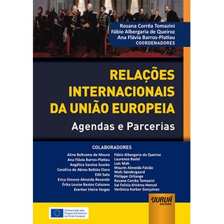 Livro - Relacoes Internacionais da Uniao Europeia - Tomazini/queiroz/bar