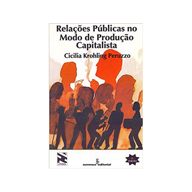Livro - Relacoes Publicas No Modo de Producao Capitalista - Peruzzo