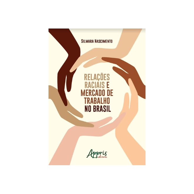 Livro - Relacoes Raciais e Mercado de Trabalho No Brasil - Nascimento
