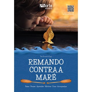 Livro Remando Contra a Maré - Romero - Phorte