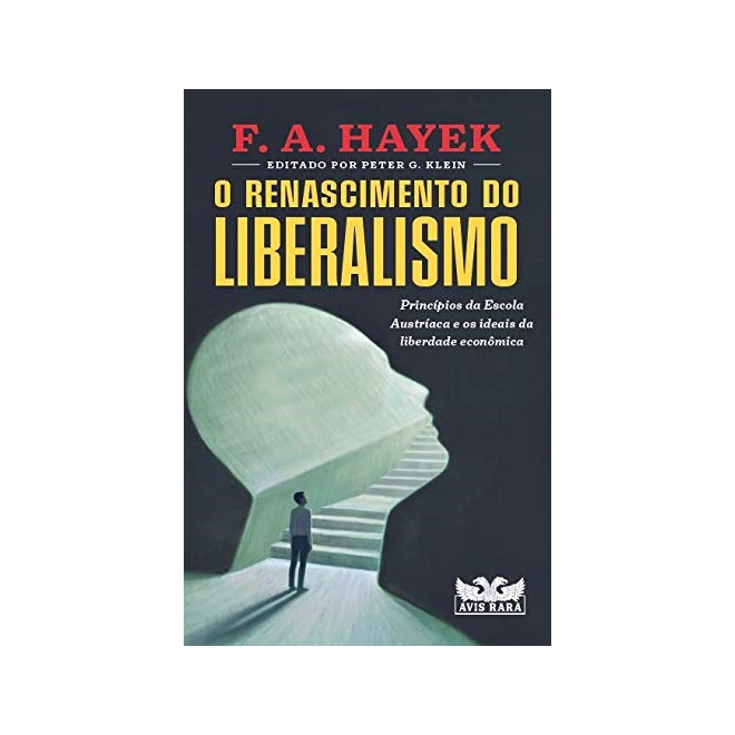 Livro - Renascimento do Liberalismo, O - Hayek