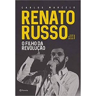 Livro - Renato Russo - o Filho da Revolucao - Marcelo