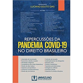Livro - Repercussões da Pandemia Covid-19 No Direito Brasileiro - Dias - Jh Mizuno