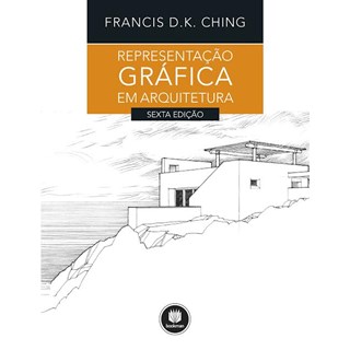 Livro - Representação gráfica em arquitetura - Ching