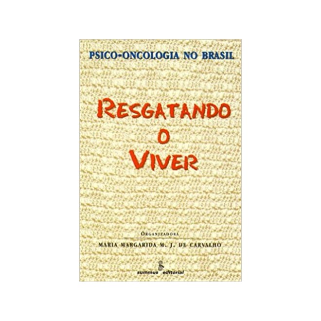 Livro - Resgatando o Viver - Carvalho