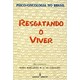 Livro - Resgatando o Viver - Carvalho