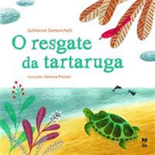 Livro - Resgate da Tartaruga, O - Domenichelli