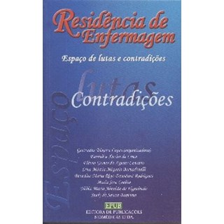 Livro - Residencia em Enfermagem - Espaco de Lutas e Contradicoes - Lopes