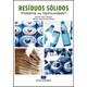 Livro - Residuos Solidos: Problema Ou Oportunidade - Ribeiro/morelli