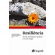 Livro Resiliência Teoria, Avaliação e Prática em Psicologia - Oliveira - Hogrefe