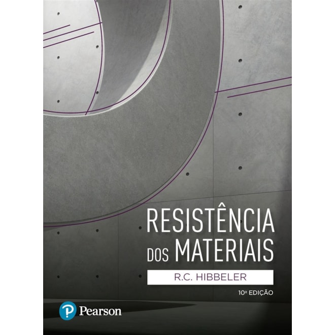 Livro - Resistência dos Materiais - Hibbeler - Pearson