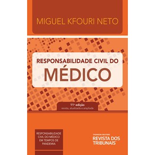 Livro Responsabilidade Civil do Médico - Kfouri - Revista dos Tribunais