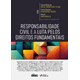 Livro Responsabilidade Civil e a Luta pelos Direitos Fundamentais - Monteiro Filho - Foco
