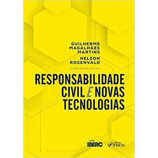 Livro - Responsabilidade Civil e Novas Tecnologias - Godinho - Foco