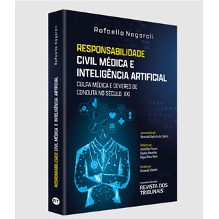 Livro Responsabilidade Civil Médica e Inteligência Artificial  - Nogaroli - RT
