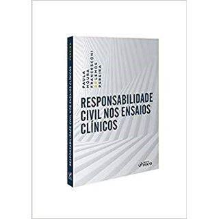 Livro - Responsabilidade Civil Nos Ensaios Clínicos - Densa